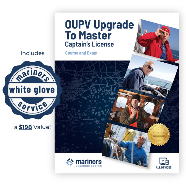 OUPV Six-Pack Upgrade to 25 50 or 100-Ton Master Captain’s License - Online Course and Exam Fashion